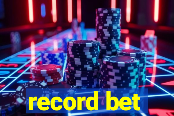 record bet